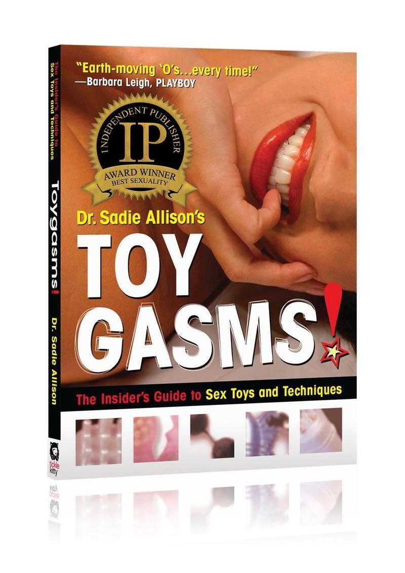 ToyGasms The Insiders Guide to Sex Toys And Techniques