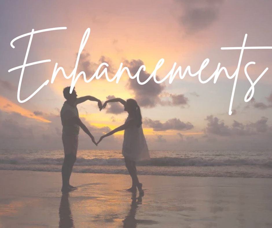 Enhancements