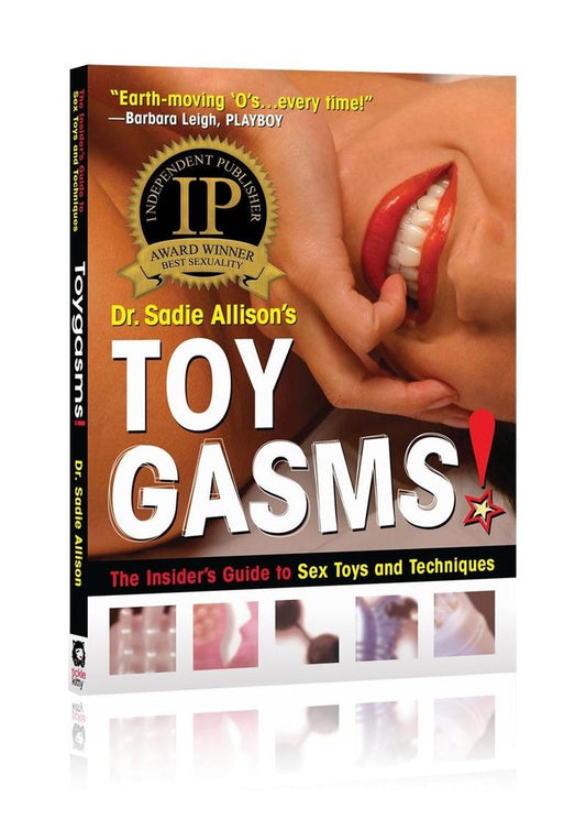 ToyGasms The Insiders Guide to Sex Toys And Techniques